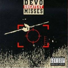 Devo : The Greatest Misses
